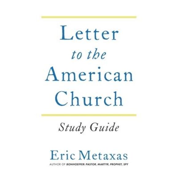 Letter to the American Church Study Guide -- Eric Metaxas - Picture 1 of 1
